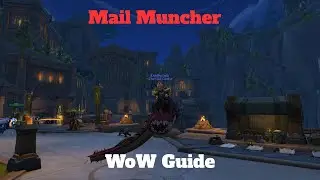 How to get Mail Muncher Mount WoW Guide