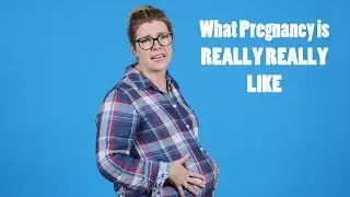 What Pregnancy is REALLY REALLY Like | Parents