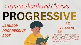 #9 | 80+ WPM | JANUARY PROGRESSIVE 2026 SHORTHAND | COGNITO SHORTHAND CLASSES | GANESH SIR