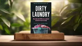 [Review] Dirty Laundry (Richard Pink) Summarized