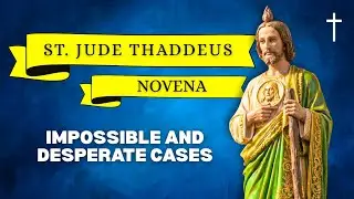 St. Jude Thaddeus Novena for Impossible Cases | Emergency Prayer for Healing and Help