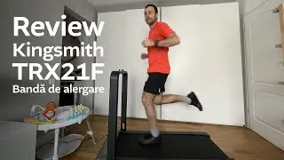 Review: banda de alergare și mers - Kingsmith TRX21F - Dimensiuni MICI, Performanțe MARI