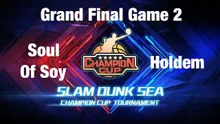 [Slam Dunk Mobile] SEA Champion Cup Grand Final Soul of Soy vs Holdem | BO7 Game 2