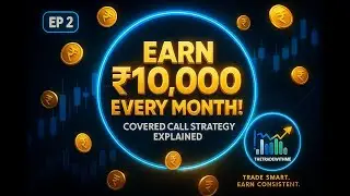 How to Sell Covered Calls Like a Pro | Earn Consistent Profits from Stocks & Nifty!