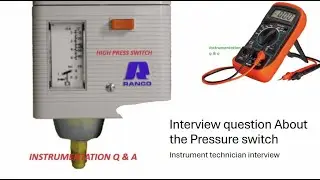 Interview Question about the pressure switch (very important)