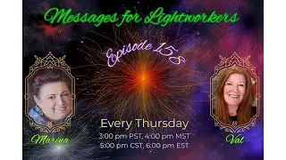 MESSAGES FOR LIGHTWORKERS