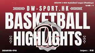 SEASON 2 MINI LEAGUE (Dw-SporT.HK) │GAME-4 HIGHLIGHTS