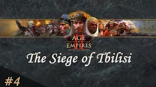 Age of Empires 2 DE &mdash; кампания &laquo;Давид Строитель&raquo;, миссия 4: Осада Тбилиси