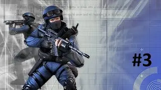 Counter Strike - Condition Zero: Deleted Scenes #3 (Вырезанные миссии)