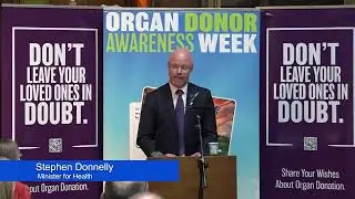 Minister for Health Stephen Donnelly Launches Organ Donor Awareness Week 2023