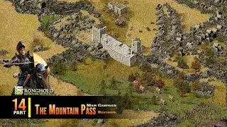 Stronghold DE: Gameplay | Main Campaign | 14. The Mountain Pass
