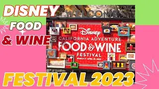 Disney California Adventure Food & Wine Festival 2023