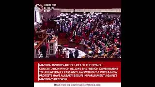 MACRON INVOKES ARTICLE 49.3 OF THE FRENCH CONSTITUTION