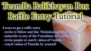 Tutorial: How to get a Raffle Entry and win the Teamba Balikbayan Box