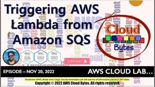 AWS Lab - How to Trigger AWS Lambda from Amazon SQS (Publisher/Subscriber)