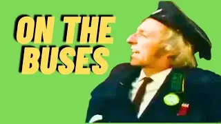 s4 OnThe Buses Full Episodes| Classic British Sitcom | 1970s Comedy TV Show | Reg Varney & Bob Grant