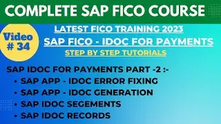 SAP FICO Class - 35 | IDoc Error Fixing | IDoc Generation for Vendor Payment } IDoc Structure in SAP