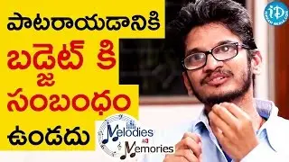 Budget Will Not Make A Good Song - Ananta Sriram || Memories & Melodies #3