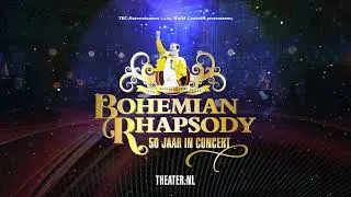 Bohemian Rhapsody 50 jaar in Concert Theater nl