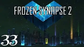 SB Plays Frozen Synapse 2 33 - Final Thoughts