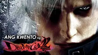 Ang Kwento ng Devil May Cry 2 | Pinoy Gaming Lore