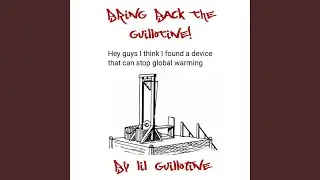 Bring Back the Guillotine