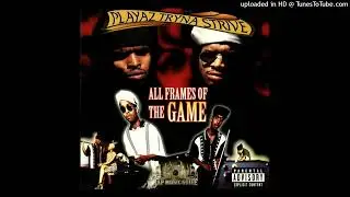 Playaz Tryna Strive- All Frames Of The Game