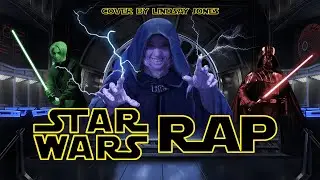 LINDSAY JONES - STAR WARS GANGSTA RAP COVER