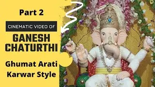 Karwar Style Full Ghumat Arati | Part - 2 Ganesh Chaturthi 2021| Karwarian Vlogger