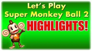 Super Monkey Ball 2 - Best Moments!