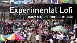 📚🎧📚 Experimental Lofi - Background Chill Out Music - beat hiphop music chill mind ambient
