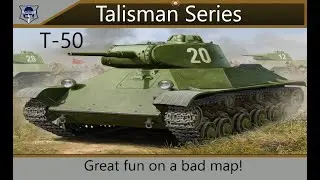 War Thunder: Talisman Series, T-50. Fun tank on a bad map!