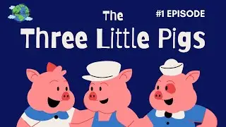 Story Telling - Episode 1 : Three Little Pigs | With EnglishhNow