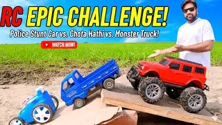 RC Challenge Video With Three Rc Car, police stunt car, rc pickup chota hati and rc monster car 🚨