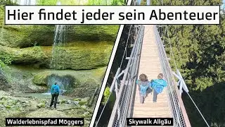 🇦🇹🇩🇪 Walderlebnispfad M&ouml;ggers & Skywalk Allg&auml;u | Spa&szlig; f&uuml;r Gro&szlig; und Klein garantiert!