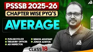 PSSSB Math Classes 2025 | Average Chapter Wise PYQ&rsquo;s For All Competitive Exams By Manish Sir