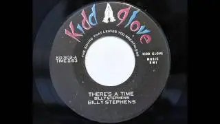 Billy Stephens - There's A Time (Kidd Glove 302) [moody 60's rocker]