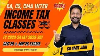 Business Profession Lecture 33| Income Tax Free Course CA CS CMA