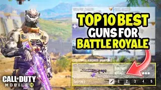 Top 10 Best Guns for Battle Royale in Cod Mobile Season 6 #codm