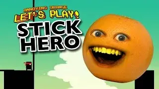 Annoying Orange - Let's Play Stick Hero: Butt Toucher