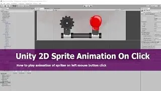 Unity 2D Sprite Animation On Click Tutorial