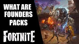 ЧТО ТАКОЕ ПАКЕТЫ ОСНОВАТЕЛЕЙ И КАКОЙ ПАКЕТ ОСНОВАТЕЛЯ МНЕ СЛЕДУЕТ КУПИТЬ &mdash; Fortnite