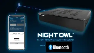 Night Owl Secure App-Based Bluetooth&reg; Setup