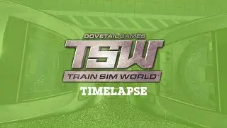 TSW: Rapid Transit Timelapse (10x)