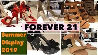 FOREVER 21  NEW FINDS WOMEN'S SANDAL HEELS AND FLAT |COLLECTIONS 2019