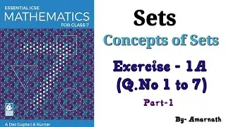 Icse Maths Class 7 | Sets | Exercise 1A (Q.1 to 7) | Easy Explanation #icse #maths #sets #solution