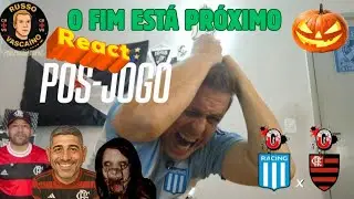 REACT POS JOGO - RACING 0 X 0 FLA / O FIM ESTÁ PROXIMO !!!!!!