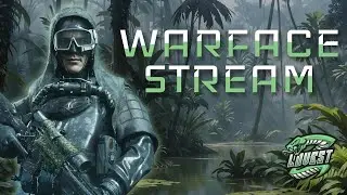 ЧИЛЛ СТРИМ Warface 