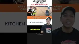 Kitchen Assistant JOB Interview for Cruise Ship