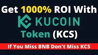 How to Buy And Stake Kucoin Tokens - If You Miss BNB Don't Miss KCS